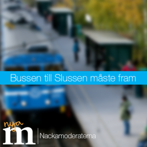 Bussen till Slussen måste fram