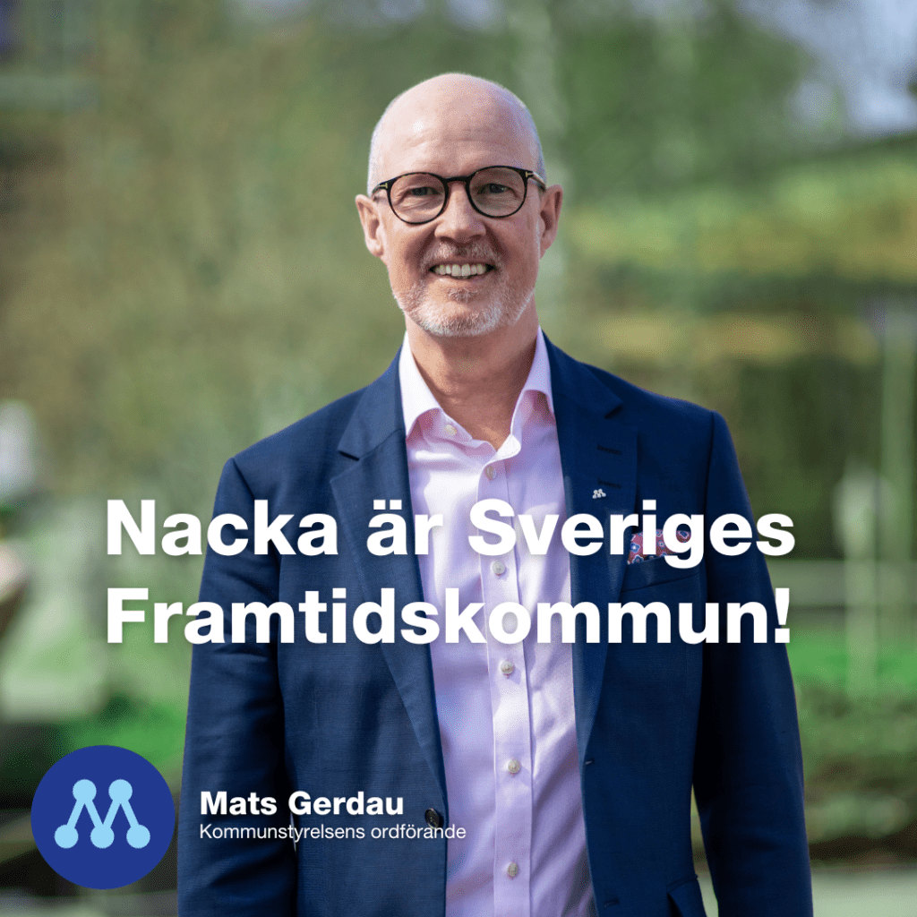 Nacka är Sveriges framtidskommun, Mats Gerdau